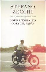 Dopo linfinito cosa cè, papà? Fare il padre navigando a vista.pdf