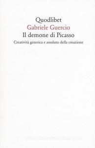 Il demone di Picasso. Creatività generica e assoluto della creazione.pdf