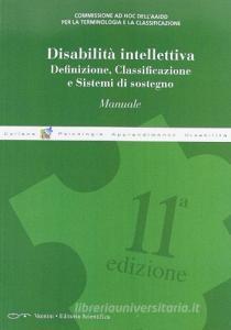 Disabilità intellettiva. Definizione, classificazione e sistemi di sostegno.pdf