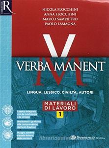 Verba manent. Esercizi-Repertori lessicali. Per le Scuole superiori. Con e-book. Con espansione online vol.1.pdf