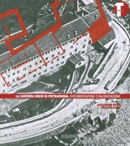La Cartiera Bocci di Pietrabuona. Documentazione e valorizzazione.pdf