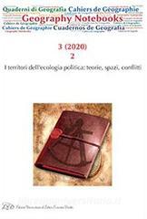 Ebook Geography Notebooks. Vol 3, No 2 (2020).The Territories of Political Ecology: Theories, Spaces, Conflicts di AA. VV. edito da LED Edizioni Universitarie