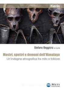 Mostri, spettri e demoni dellHimalaya. Unindagine etnografica fra mito e folklore.pdf