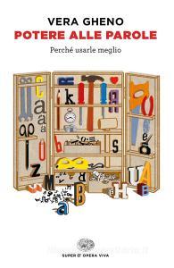 Potere alle parole. Perché usarle meglio.pdf