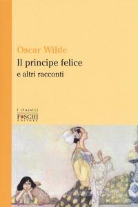 Il principe felice e altri racconti.pdf