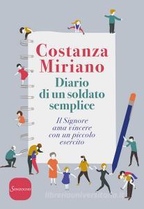 Diario di un soldato semplice. Il Signore ama vincere con un piccolo esercito.pdf