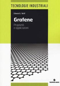 Grafene. Proprietà e applicazioni.pdf