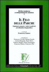Il filo delle Parche. Opinioni comuni e valori condivisi nel dibattito biogiuridico.pdf