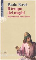 Il tempo dei maghi. Rinascimento e modernità.pdf