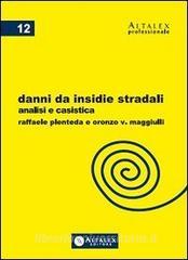 Danni da insidie stradali. Analisi e casistica.pdf