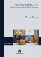 Pensare, parlare, fare. Una introduzione alla filosofia del linguaggio.pdf