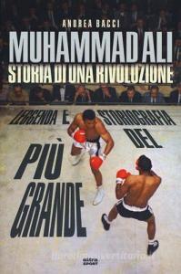 Muhammad Ali. Storia di una rivoluzione.pdf