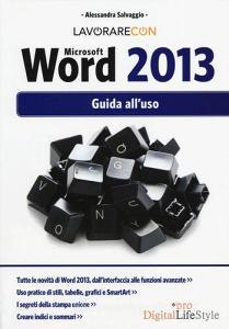 Lavorare con Microsoft Word 2013. Guida alluso.pdf