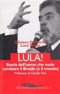 Lula. Storia delluomo che vuole cambiare il Brasile (e il mondo).pdf
