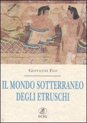 Il mondo sotterraneo degli Etruschi.pdf