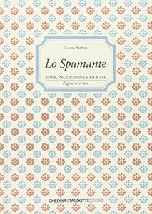 Lo spumante. Zone, produzione e ricette.pdf