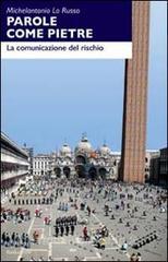 Parole come pietre. La comunicazione del rischio.pdf