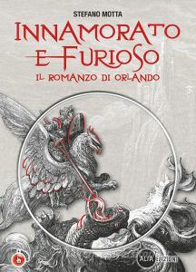 Innamorato e furioso. Il romanzo di Orlando. Per la Scuola media. Con CD-ROM. Con DVD-ROM.pdf