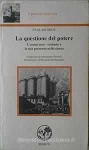 La questione del potere. Luomo non-violento e la sua presenza nella storia.pdf
