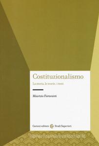 Costituzionalismo. La storia, le teorie, i testi.pdf