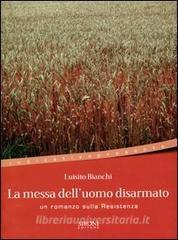 La messa delluomo disarmato.pdf