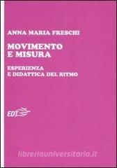 Movimento e misura. Esperienza e didattica del ritmo.pdf