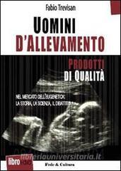 Uomini di allevamento. Con DVD.pdf