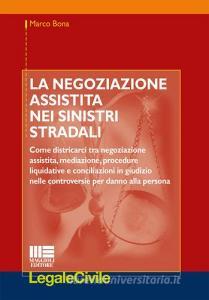 La negoziazione assistita nei sinistri stradali.pdf