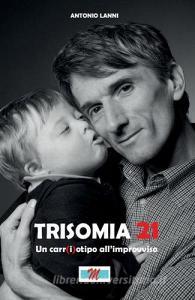 Trisomia 21. Un car(i)otipo allimprovviso. Con DVD.pdf