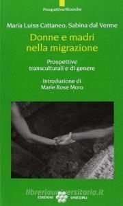Donne e madri nella migrazione. Prospettive transculturali e di genere.pdf
