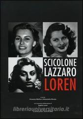 Scicolone Lazzaro Loren. Catalogo della Mostra (Roma, 6 aprile-7 maggio 2006).pdf