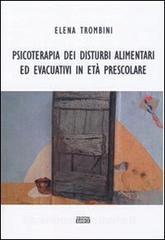 Psicoterapia dei disturbi alimentari ed evacuativi in età prescolare.pdf