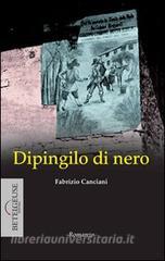 Dipingilo di nero. Enigma nel bosco della Merlata.pdf