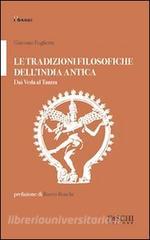 Le tradizioni filosofiche dellIndia antica. Dai Veda al Tantra.pdf