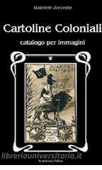 Cartoline coloniali. Catalogo per immagini.pdf