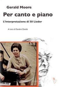 Per canto e piano. Linterpretazione di 50 Lieder.pdf