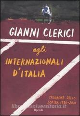 Gianni Clerici agli Internazionali dItalia. Cronache dello scriba. 1930-2110.pdf