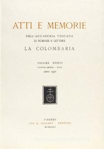 Atti e memorie dellAccademia toscana di scienze e lettere «La Colombaria». Nuova serie vol.36.pdf