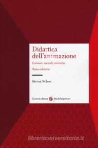Didattica dellanimazione. Contesti, metodi, tecniche.pdf