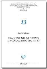 Tradurre nel Medioevo il manoscritto esc. h-I-13.pdf