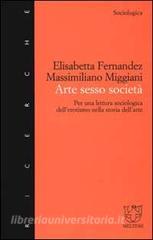 Arte sesso società. Per una lettura sociologica dellerotismo nella storia dellarte.pdf