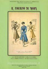 Il figurino di moda: la donazione Carlo Gamba alla Biblioteca Marucelliana.pdf