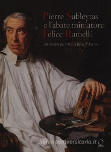 Pierre Subleyras e labate miniatore Felice Ramelli. Un ritratto per i Musei reali di Torino.pdf