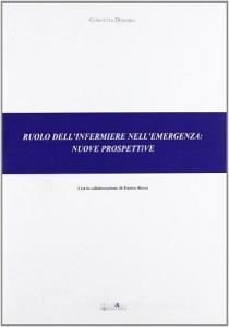 Ruolo dellinfermiere nellemergenza. Nuove prospettive.pdf