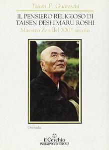 Il pensiero religioso di Taisen Deshimaru Roshi, maestro zen del XXI secolo.pdf