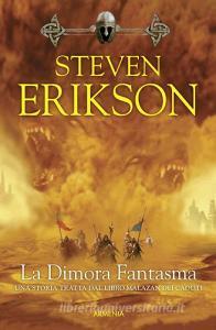 La dimora fantasma. La caduta di Malazan vol.2.pdf