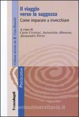 Il viaggio verso la saggezza. Come imparare a invecchiare.pdf