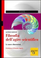 Filosofia dellagire scientifico. Le nuove dimensioni.pdf