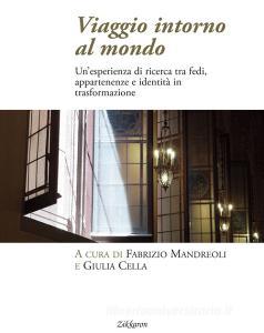 Viaggio intorno al mondo. Unesperienza di ricerca tra fedi, appartenenze e identità in trasformazione.pdf