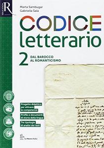 Codice letterario. Per le Scuole superiori. Con e-book. Con 2 espansioni online. Con 2 libri: Leopardi-Percorsi vol.2.pdf